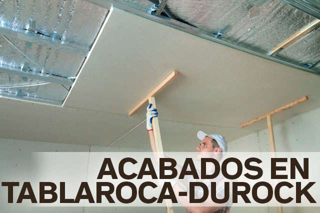 7 TABLAROCA Y DUROROCK